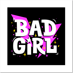 Bad Girl Posters and Art